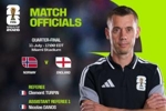 FIFA官方:蒂尔潘&法国裁判组执法世界杯1/4决赛挪威vs英格兰